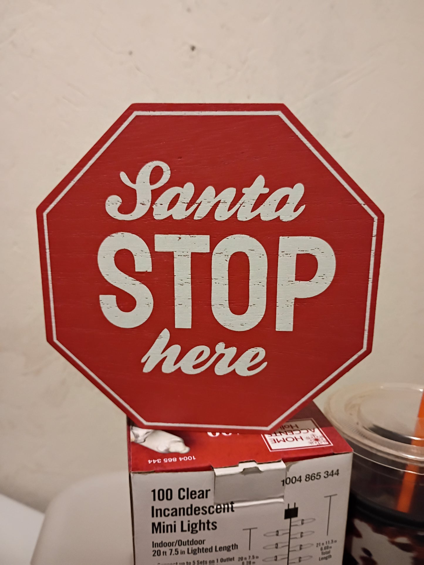 Santa Stop Here Sign